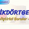 DİKDÖRTGEN / GELİŞTİRİCİ SORULAR – 2