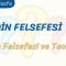 DİN FELSEFESİ – 1 / DİN FELSEFESİ VE TEOLOJİ