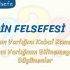 DİN FELSEFESİ – 3 / TANRININ VARLIĞINI KABUL ETMEYENLER VE BİLİNEMEYECEĞİNİ DÜŞÜNENLER