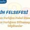 DİN FELSEFESİ – 3 / TANRININ VARLIĞINI KABUL ETMEYENLER VE BİLİNEMEYECEĞİNİ DÜŞÜNENLER
