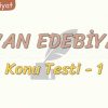 DİVAN EDEBİYATI / KONU TESTİ – 1