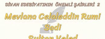 DİVAN EDEBİYATININ ÖNEMLİ ŞAİRLERİ – 2