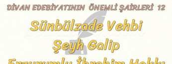DİVAN EDEBİYATININ ÖNEMLİ ŞAİRLERİ – 12