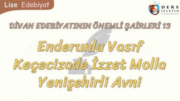 DİVAN EDEBİYATININ ÖNEMLİ ŞAİRLERİ – 13