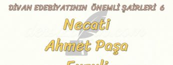 DİVAN EDEBİYATININ ÖNEMLİ ŞAİRLERİ – 6