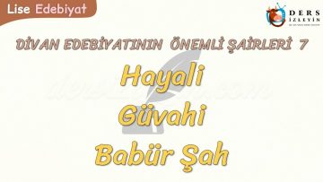 DİVAN EDEBİYATININ ÖNEMLİ ŞAİRLERİ – 7