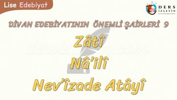 DİVAN EDEBİYATININ ÖNEMLİ ŞAİRLERİ – 9