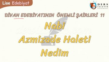 DİVAN EDEBİYATININ ÖNEMLİ ŞAİRLERİ – 11