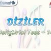 DİZİLER / GELİŞTİRİCİ TEST – 14