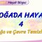 DOĞADA HAYAT – 4 / DOĞA VE ÇEVRE TEMİZLİĞİ