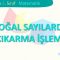 DOĞAL SAYILARDA ÇIKARMA İŞLEMİ