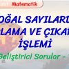 DOĞAL SAYILARDA TOPLAMA VE ÇIKARMA İŞLEMİ / GELİŞTİRİCİ SORULAR – 1