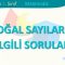 DOĞAL SAYILARLA İLGİLİ SORULAR
