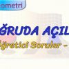 DOĞRUDA AÇILAR / ÖĞRETİCİ SORULAR – 1