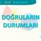 DOĞRULARIN DURUMLARI