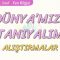DÜNYAMIZI TANIYALIM-ALIŞTIRMALAR