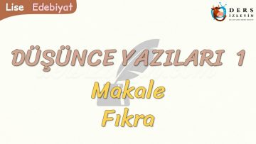 DÜŞÜNCE YAZILARI – 1 / MAKALE – FIKRA