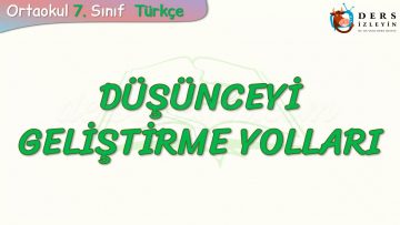 DÜŞÜNCEYİ GELİŞTİRME YOLLARI