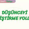DÜŞÜNCEYİ GELİŞTİRME YOLLARI