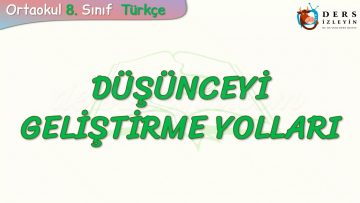 DÜŞÜNCEYİ GELİŞTİRME YOLLARI