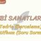 EDEBİ SANATLAR – 20 / TEDRİC – İSTİFHAM
