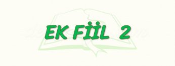 EK FİİL – 2