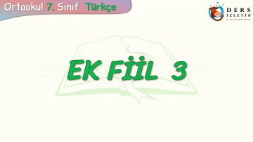 EK FİİL – 3