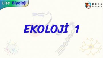 EKOLOJİ – 1