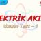 ELEKTRİK AKIMI / UZMAN TEST – 1
