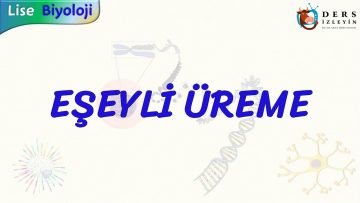 EŞEYLİ ÜREME