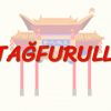 ESTAĞFURULLAH (ÇİNCE) 82. DERS