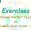 Exercises / Present Perfect Tense Or Simple Past Tense – 5 71. Ders