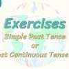 Exercises / Simple Past Tense or Past Continuous Tense – 1 59. Ders