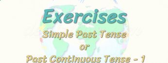 Exercises / Simple Past Tense or Past Continuous Tense – 1 59. Ders