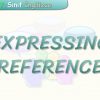 EXPRESSING PREFERENCES