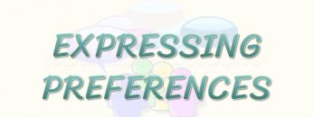 EXPRESSING PREFERENCES