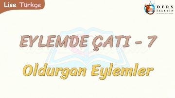 EYLEMDE ÇATI – 7 / OLDURGAN EYLEMLER