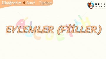 EYLEMLER (FİİLLER)