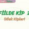 FİİLDE KİP – 2 / DİLEK KİPLERİ