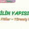 FİİLİN YAPISI – 1 / BASİT FİİLLER – TÜREMİŞ FİİLLER