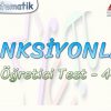 FONKSİYONLAR / ÖĞRETİCİ TEST – 4