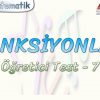 FONKSİYONLAR / ÖĞRETİCİ TEST – 7