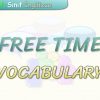 FREE TIME / VOCABULARY