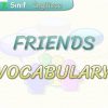 FRIENDS / VOCABULARY