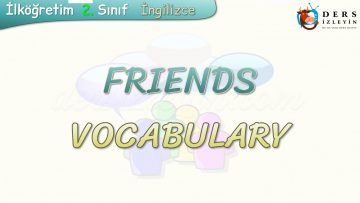 FRIENDS / VOCABULARY