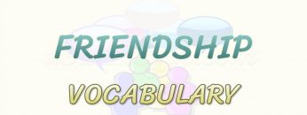 FRIENDSHIP / VOCABULARY