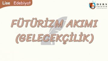 FÜTÜRİZM AKIMI