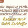 GARİP DIŞINDA YENİLİĞİ BAĞIMSIZ BİR ÇİZGİDE SÜRDÜREN OZANLAR – 4