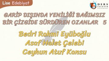 GARİP DIŞINDA YENİLİĞİ BAĞIMSIZ BİR ÇİZGİDE SÜRDÜREN OZANLAR – 5
