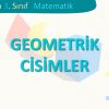 GEOMETRİK CİSİMLER